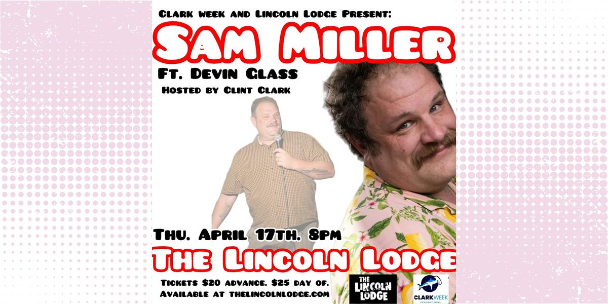 Sam Miller LIVE in Chicago - One Night Only at The Lincoln Lodge!