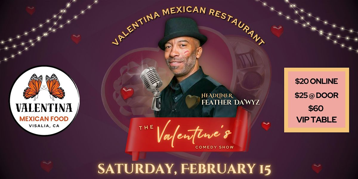 Visalia's Valentine Comedy Show - Sat, Feb 15