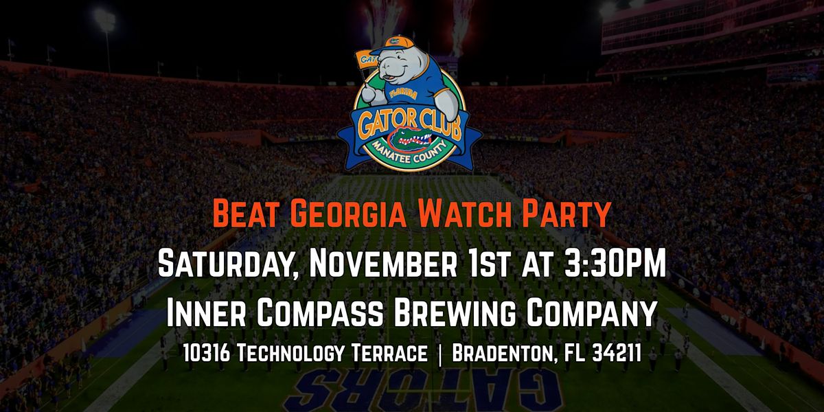 Beat Georgia Watch Party - Manatee County Gator Club