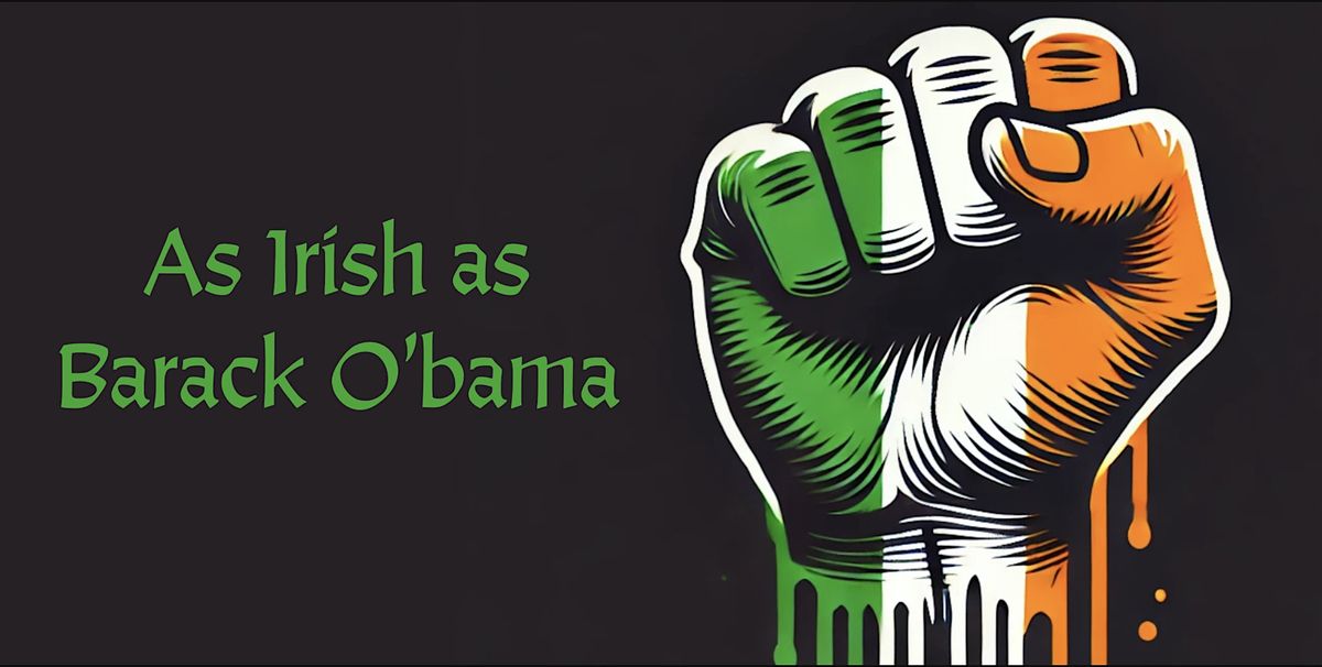 As Irish as Barack O\u2019bama