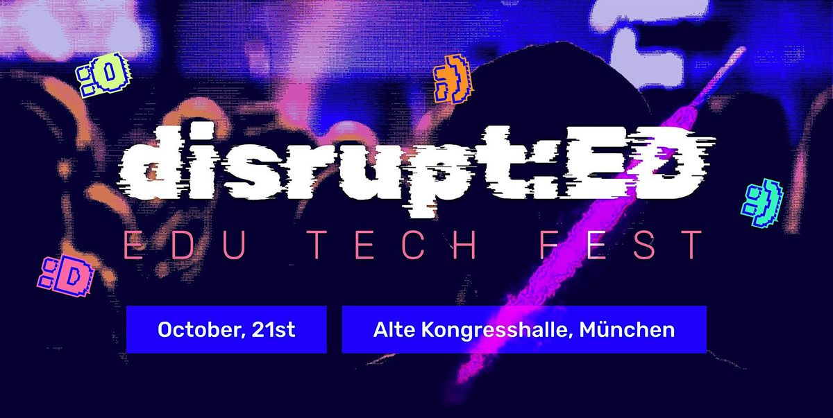 Disrupt:ED Festival 2025