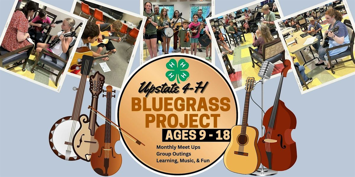 Upstate 4-H Bluegrass Project - York, Cherokee, Spartanburg, & Greenville C