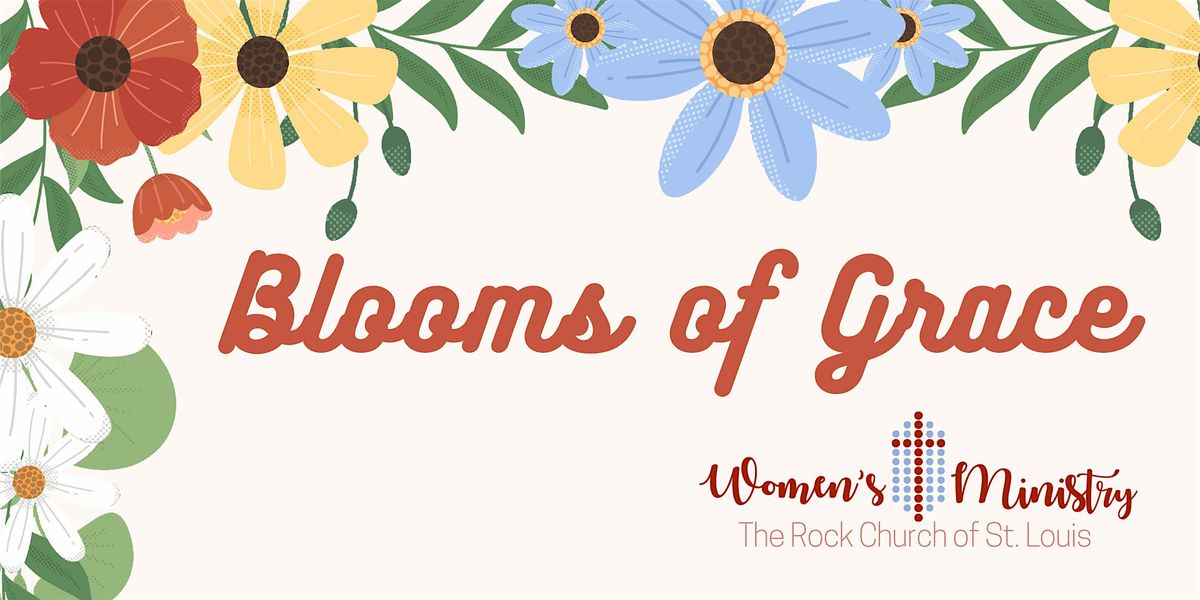 Blooms of Grace: Women's Breakfast & Outreach