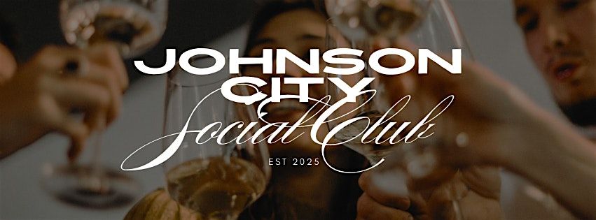 Johnson City Social Club: Soft Launch Event