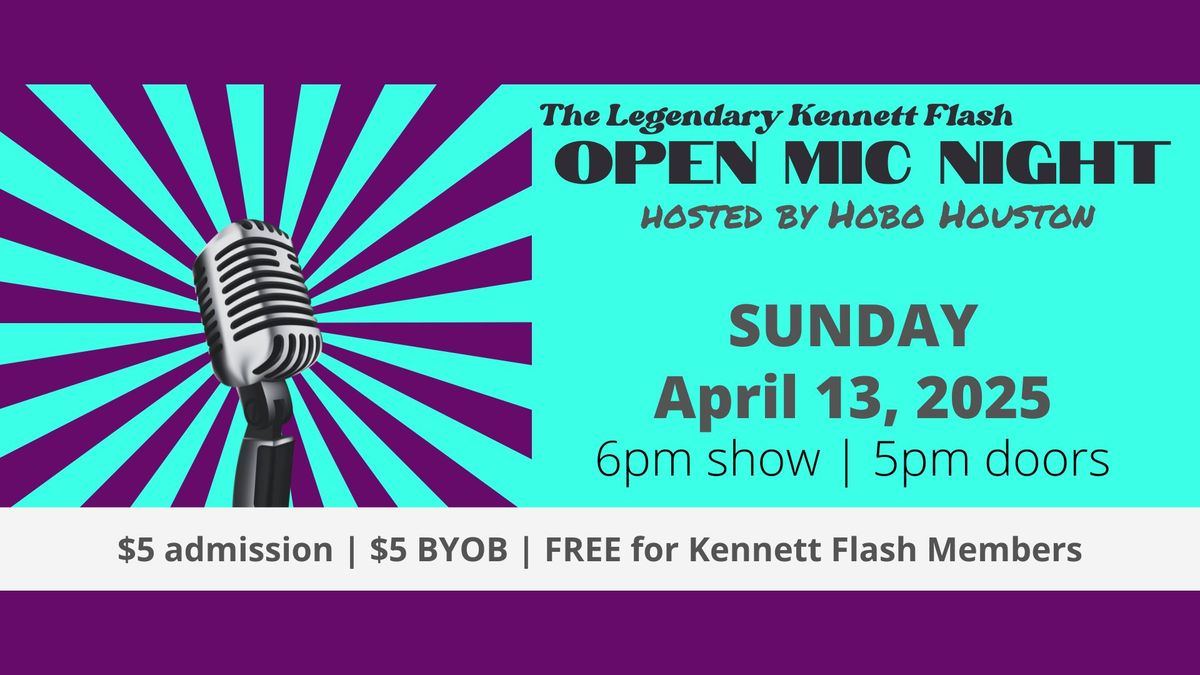 The Legendary Kennett Flash Open Mic Night hosted by Hobo Houston