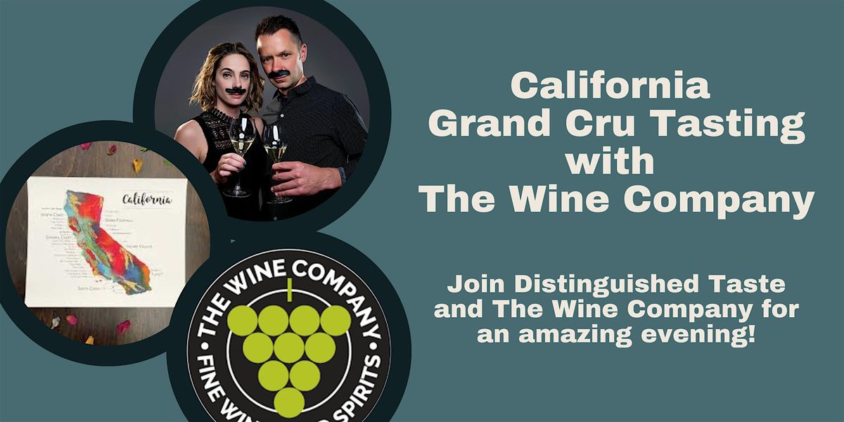 California Grand Cru Tasting with The Wine Company