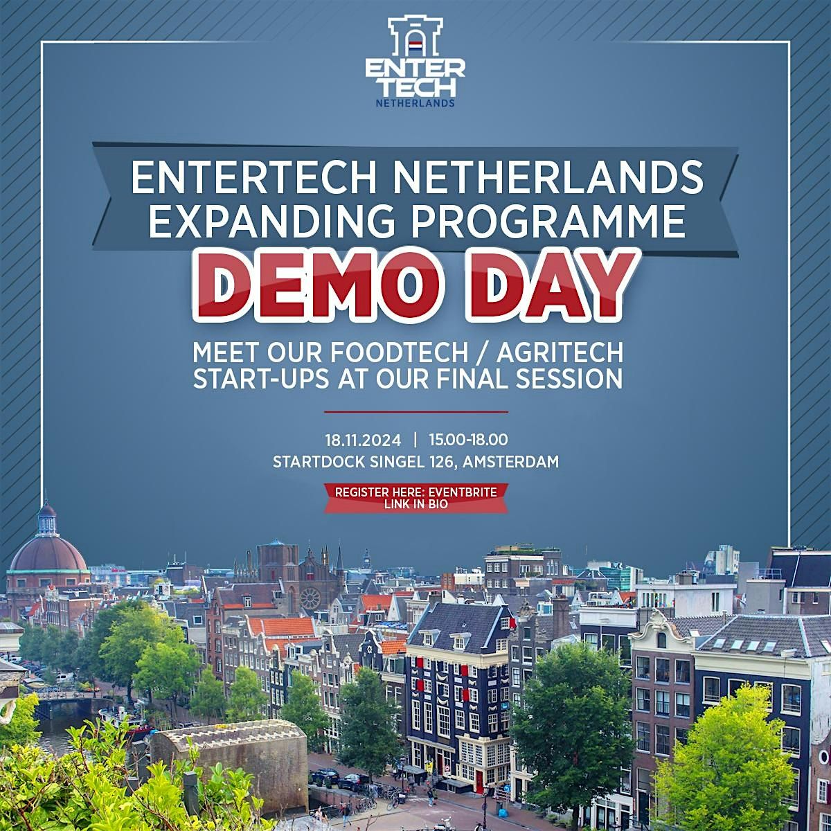 Entertech Netherlands Expanding Programme Demo Day