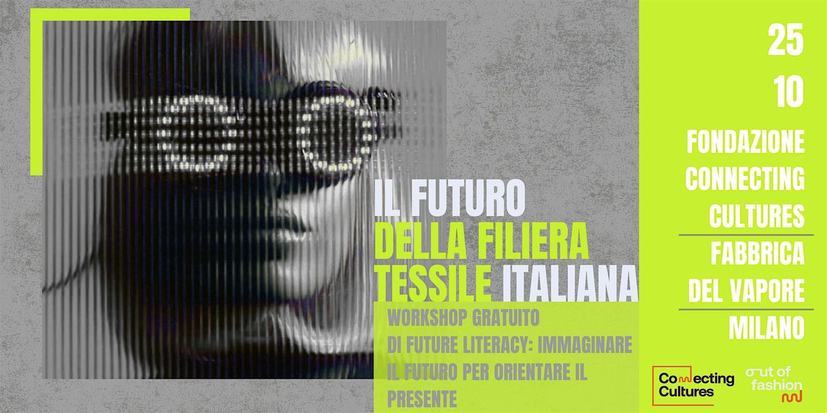WORKSHOP GRATUITO: IL FUTURO DELLA FILIERA TESSILE ITALIANA