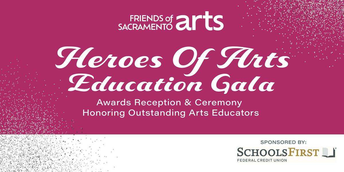 2025 Heroes of Arts Education Gala