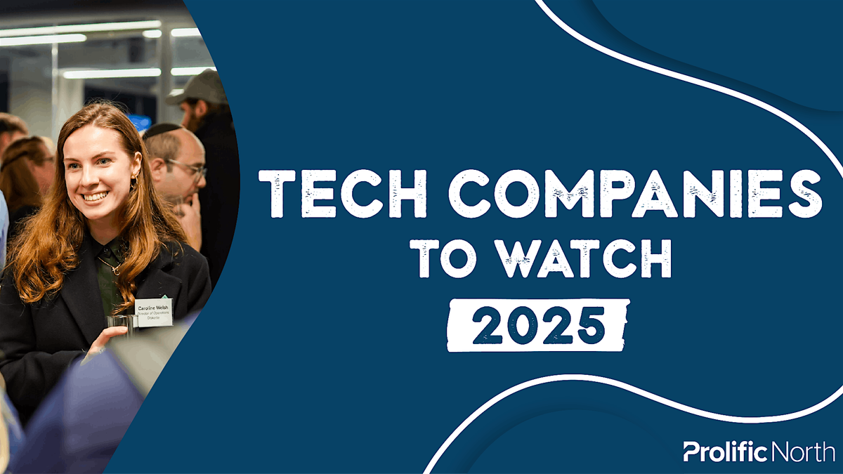 Tech Companies to Watch 2025