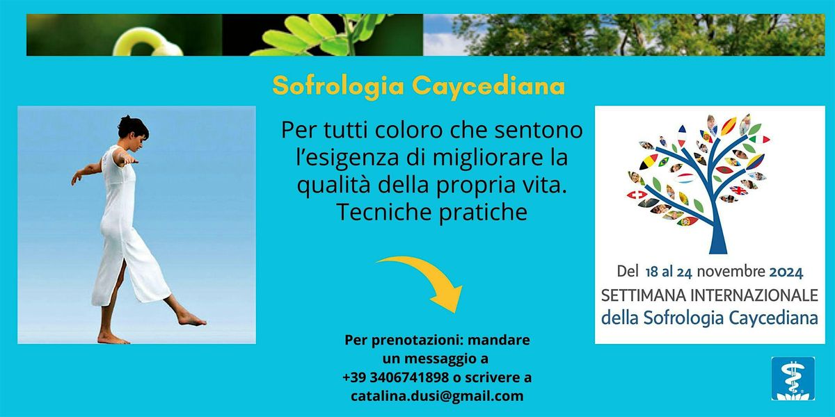 Scopri la Sofrologia Caycediana, un allenamento di corpo e mente