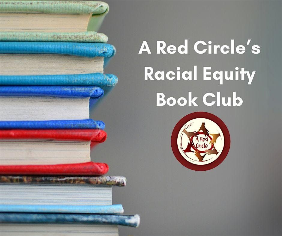 A Red Circle's Racial Equity Book Club