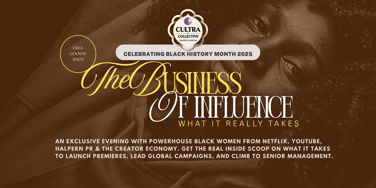 The Business of Influence: What it really takes