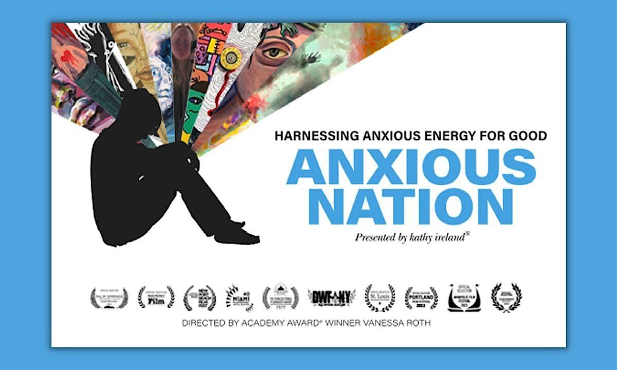 Anxious Nation Documentary and Panel Discussion