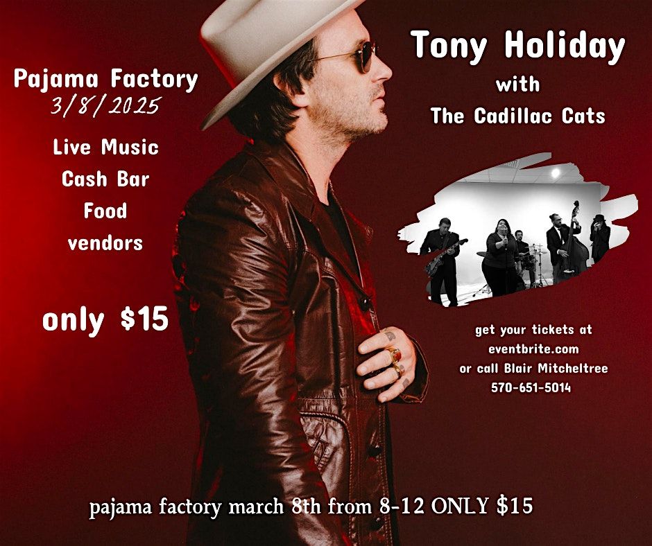 Tony Holiday \/ The Cadillac Cats Blues Bash