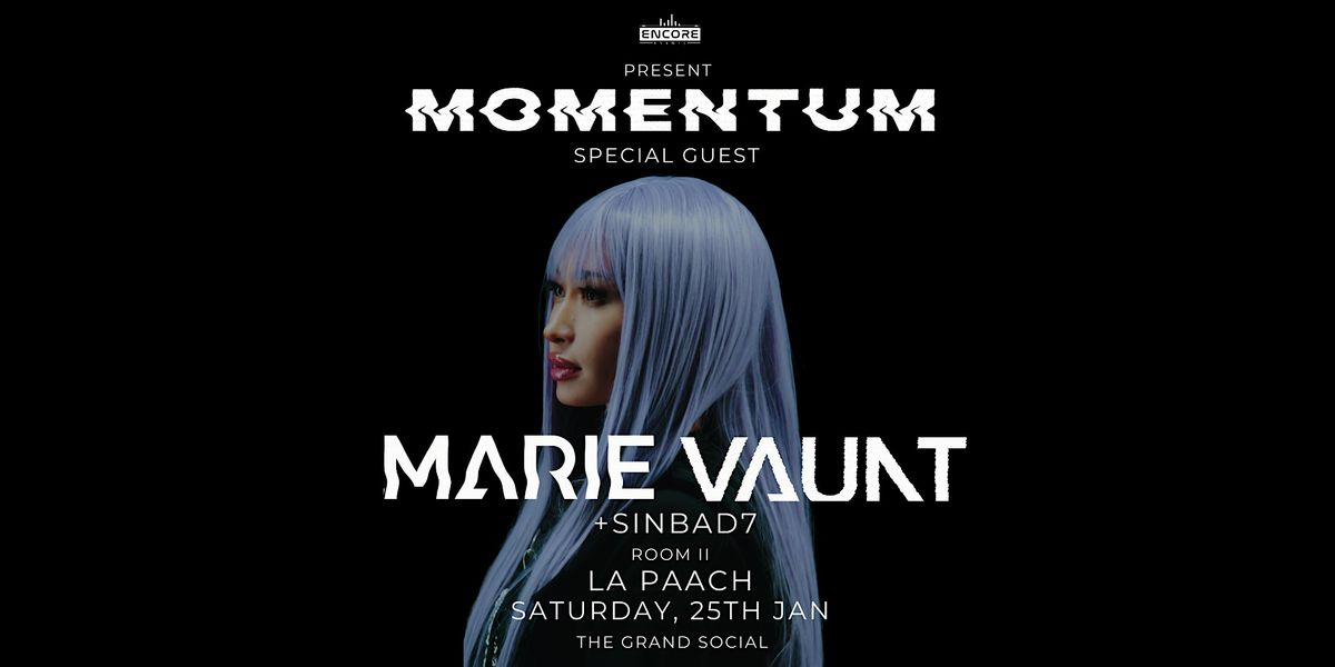 ENCORE Present : Momentum - Special guest Marie Vaunt