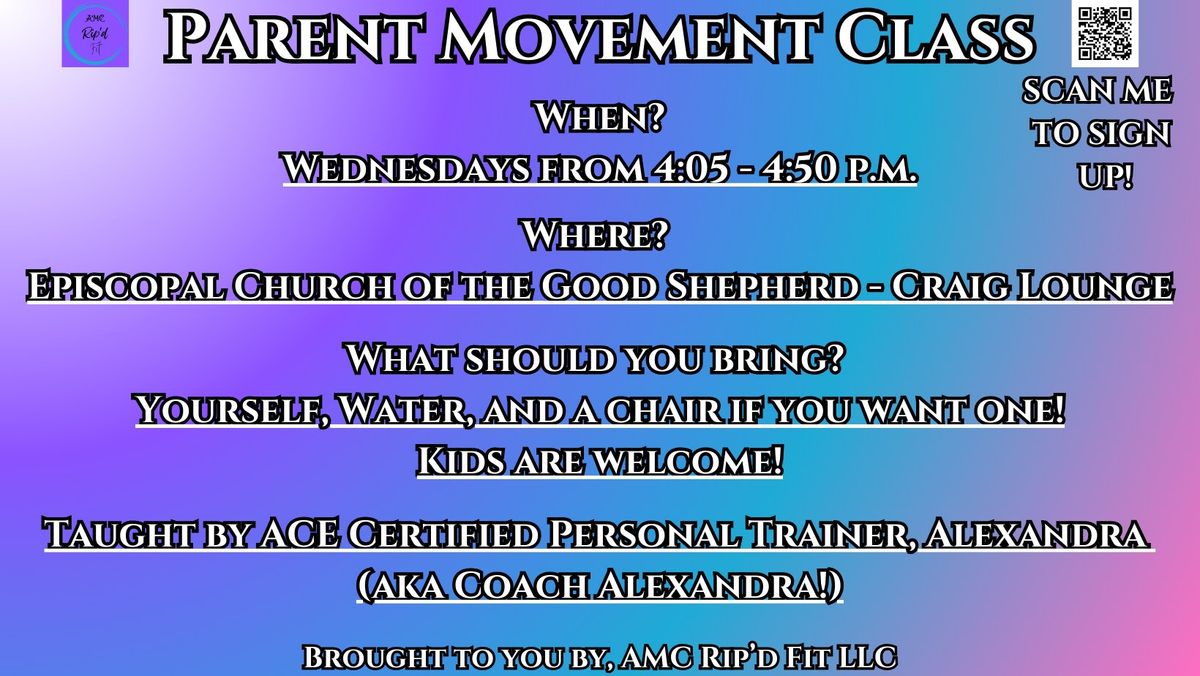 Parent Movement Class!