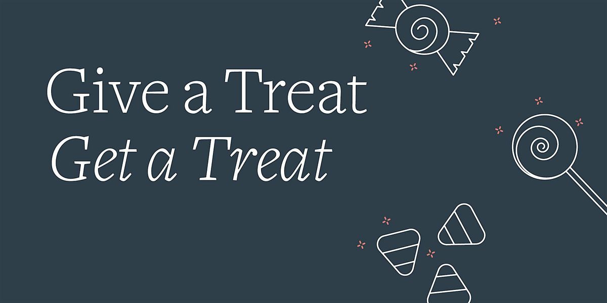 Give a Treat, Get a Treat