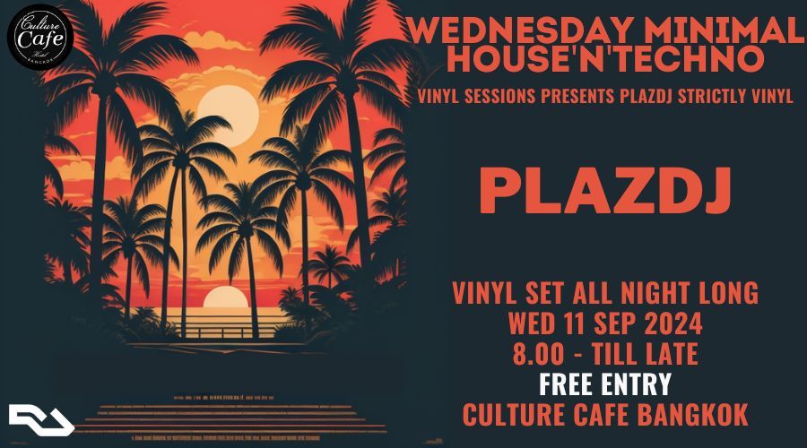 WEDNESDAY MINIMAL HOUSE'n'TECHNO 'VINYL SESSIONS' presents; plazdj (Strictly Vi\u202c\u202c\u202c\u202c\u202c\u202c\u202c\u202c\u202cnyl)