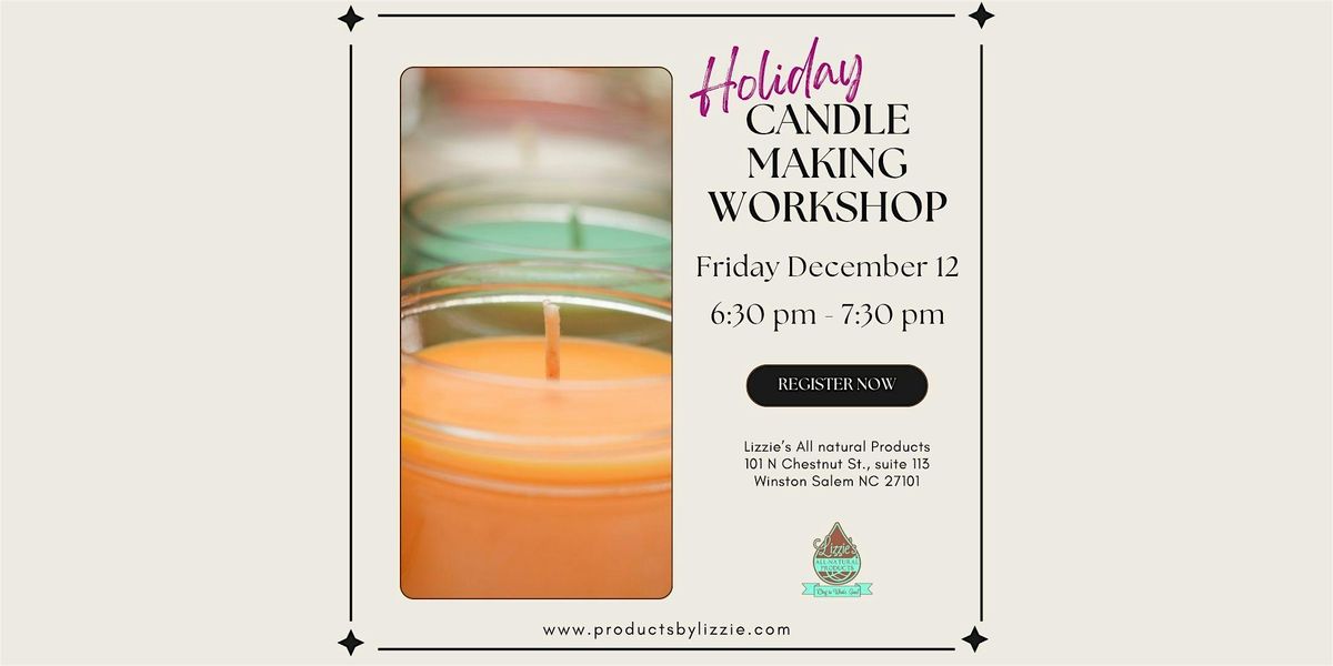 Holiday Candle Making Workshop