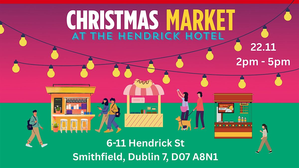 Christmas Market at the Hendrick