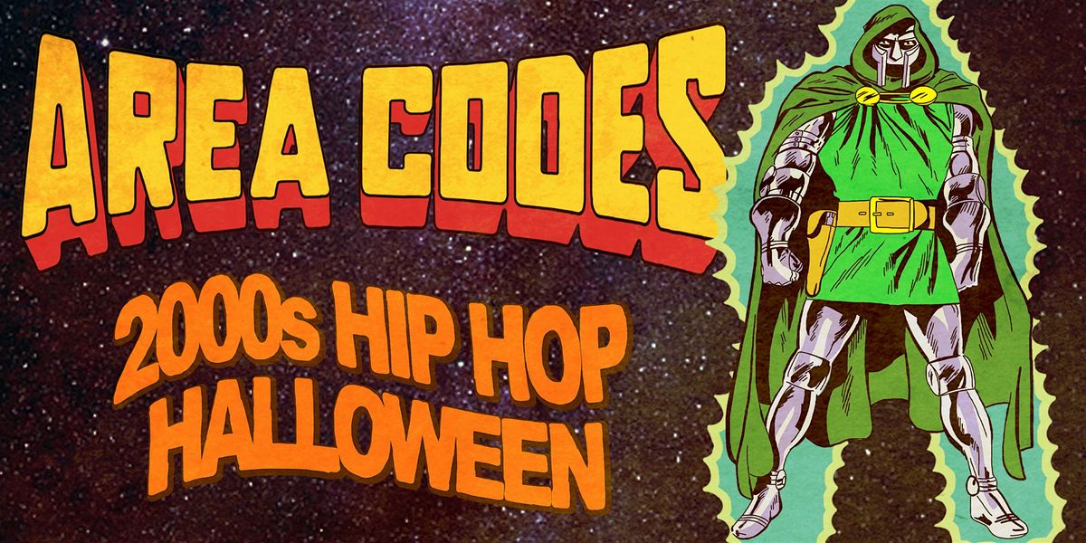 AREA CODES: 2000s Hip Hop Halloween Party [Houston]