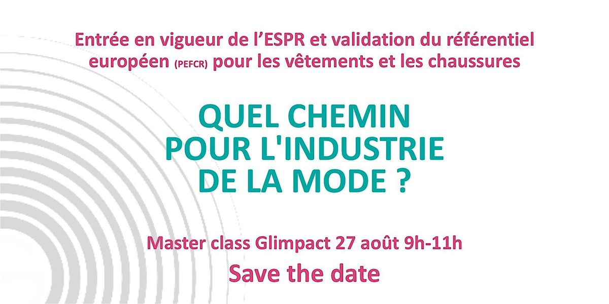 ESPR et PEFCR valid\u00e9 par la CE - Quel chemin pour l'industrie de la mode ?