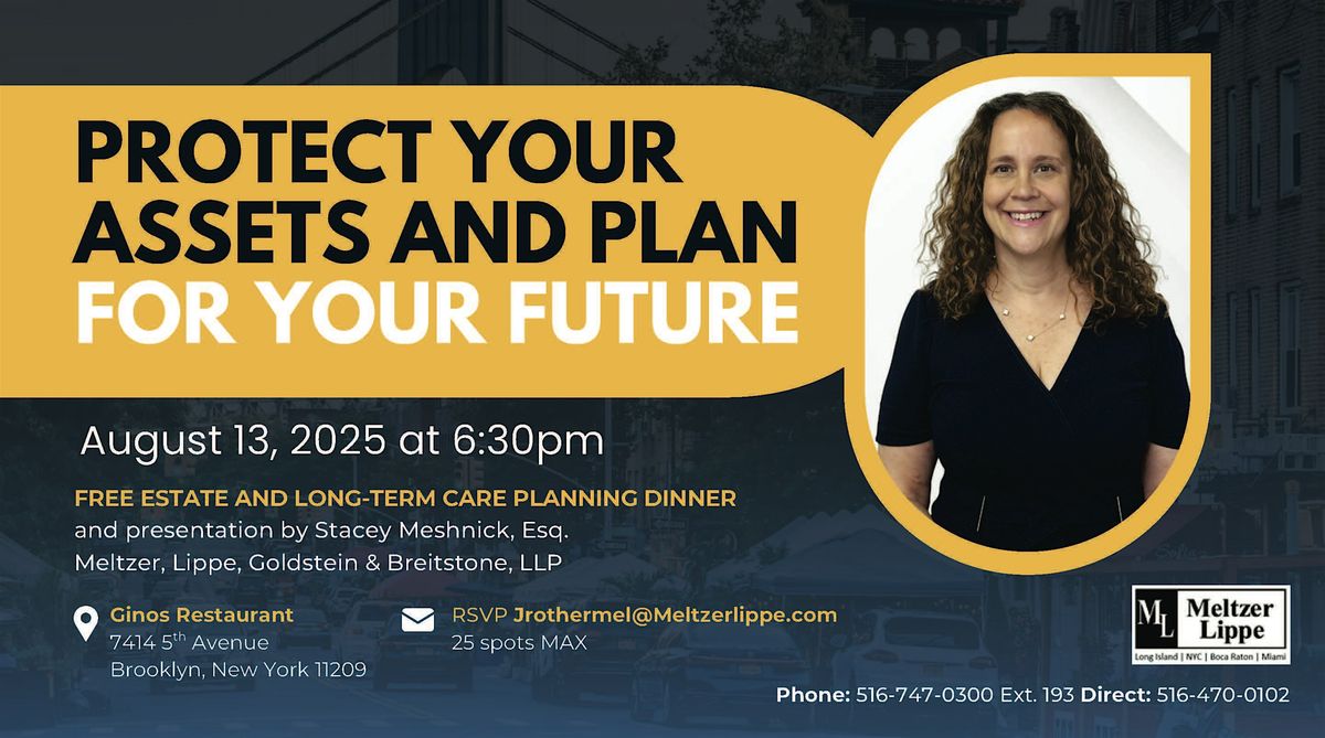 Protect Your Assets and Plan For Your Future