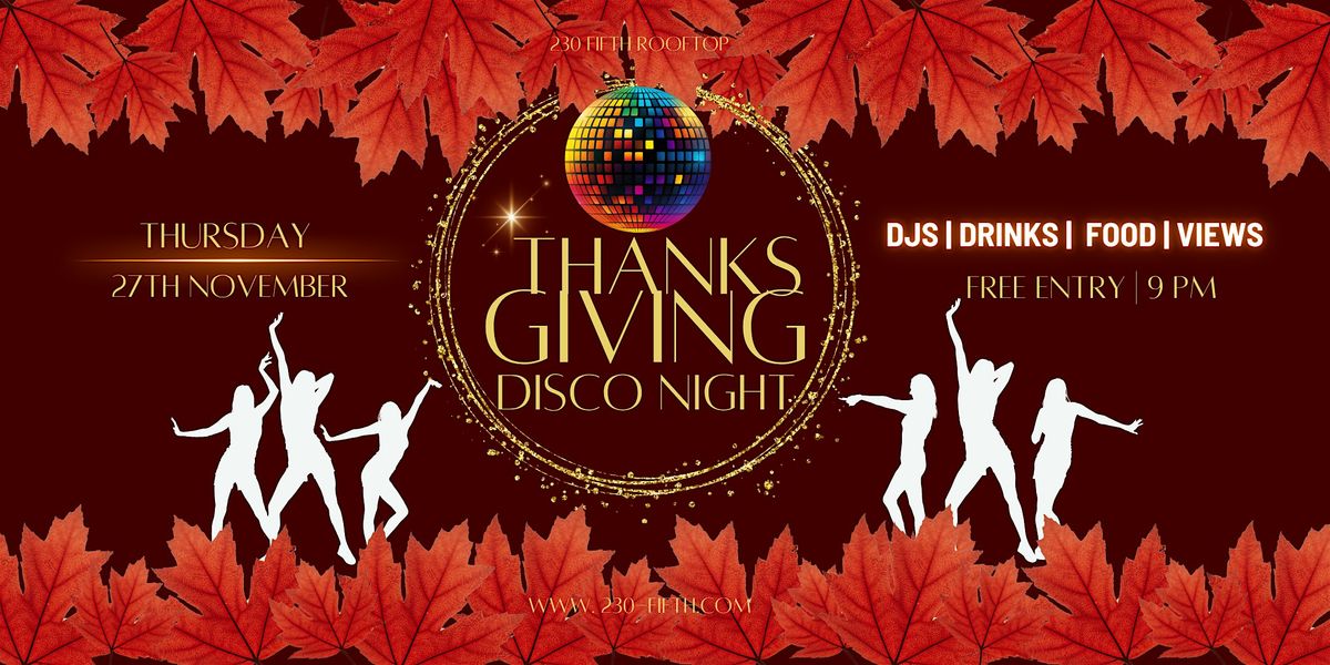 Thanksgiving Disco Night @ 230 Fifth Rooftop
