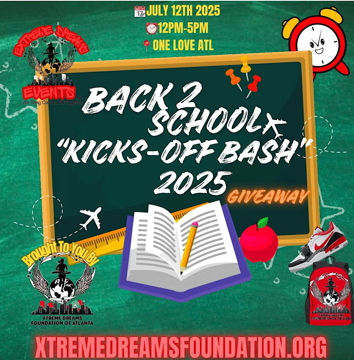 BACK2SCHOOL "KICKS-OFF" BASH GIVEAWAY 2025 Sponsored By Xtreme Dreams