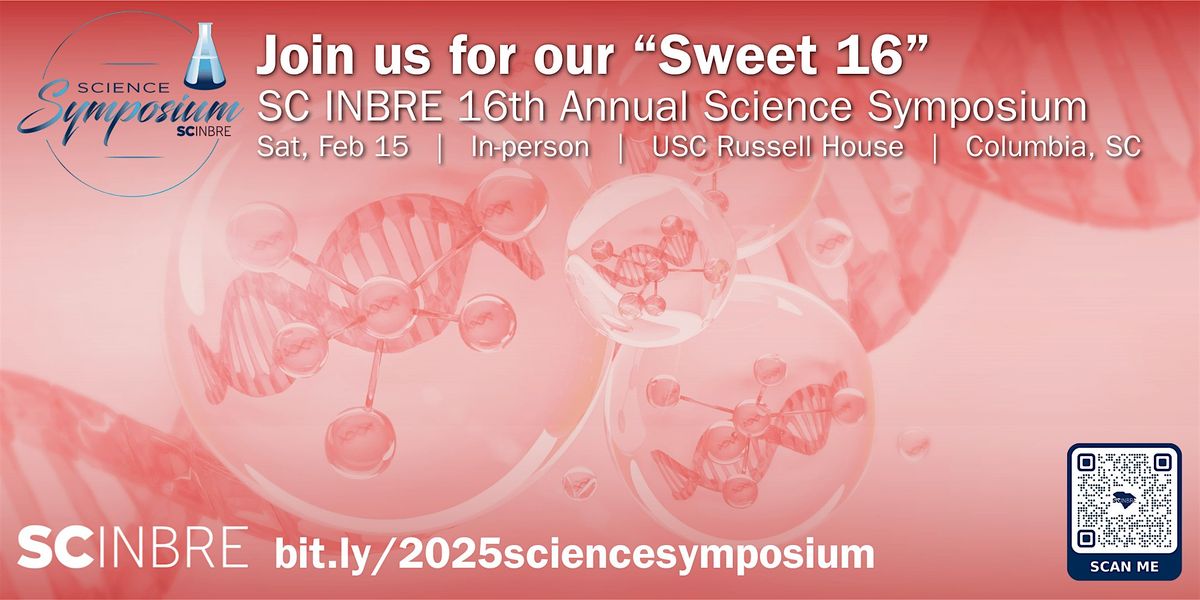 2025 SC INBRE 16th Annual Science Symposium