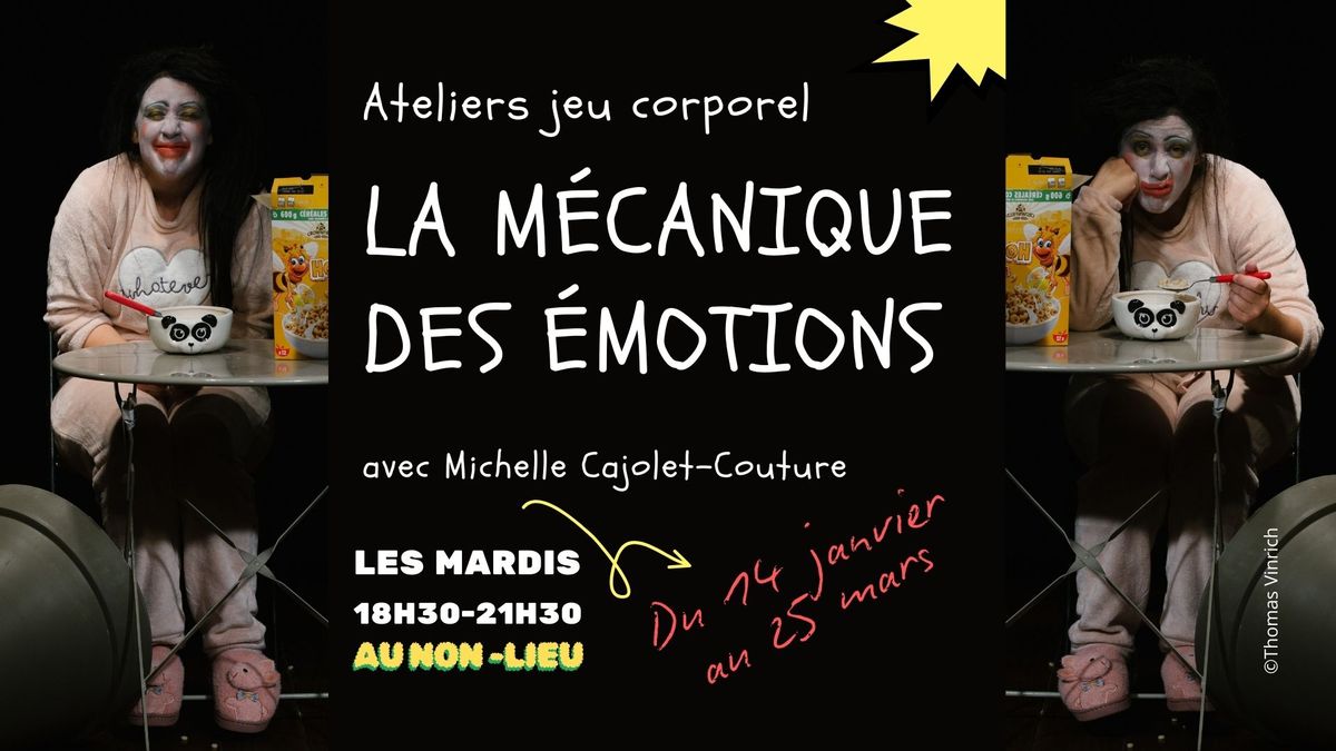 La m\u00e9canique des \u00e9motions - Ateliers jeu corporel