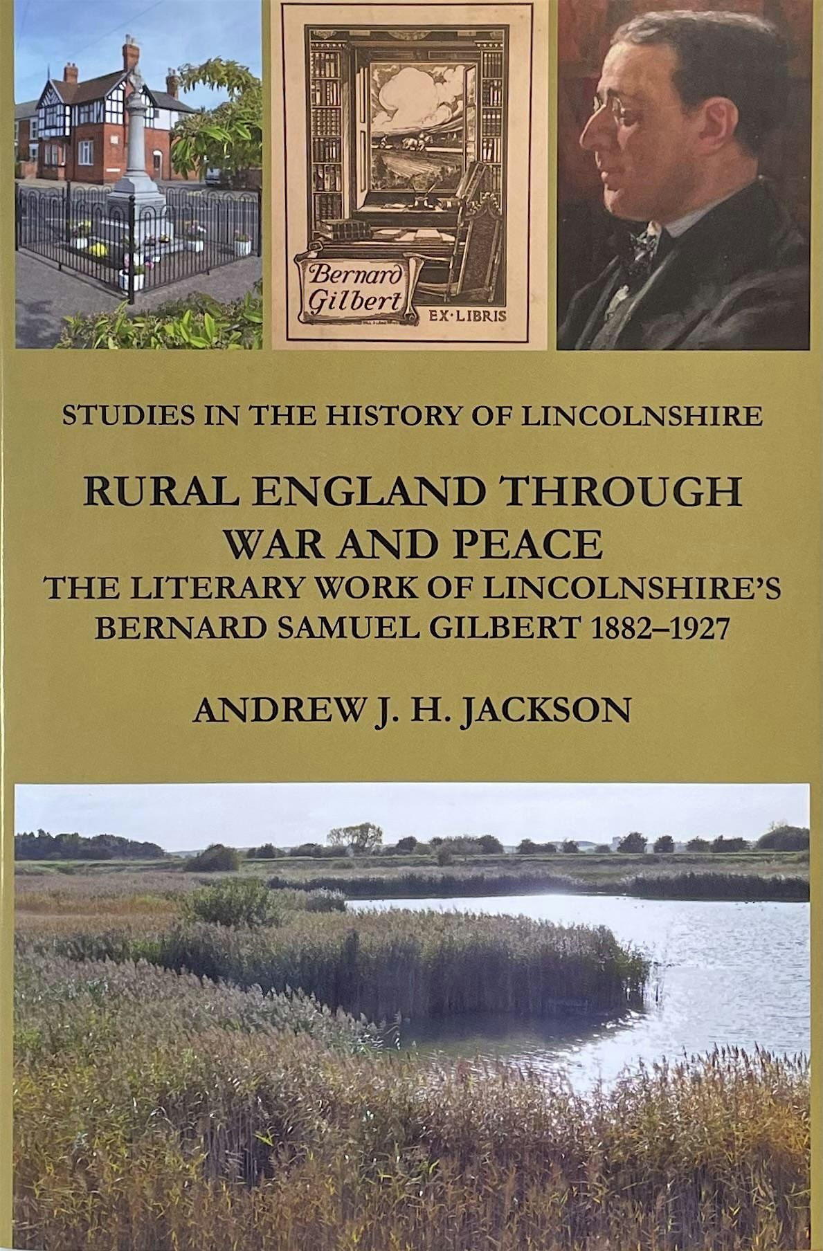 Exploring Lincolnshire\u2019s \u2018Gilbert Country\u2019,  c.1910-1927