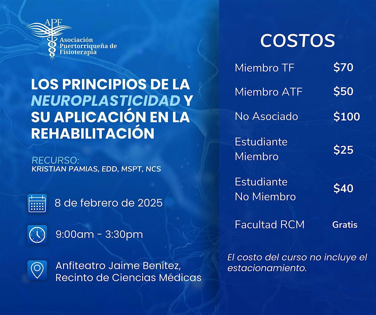 Los Principiod de la Neuroplasticidad y su Aplicaci\u00f3n en la Rehabilitaci\u00f3n