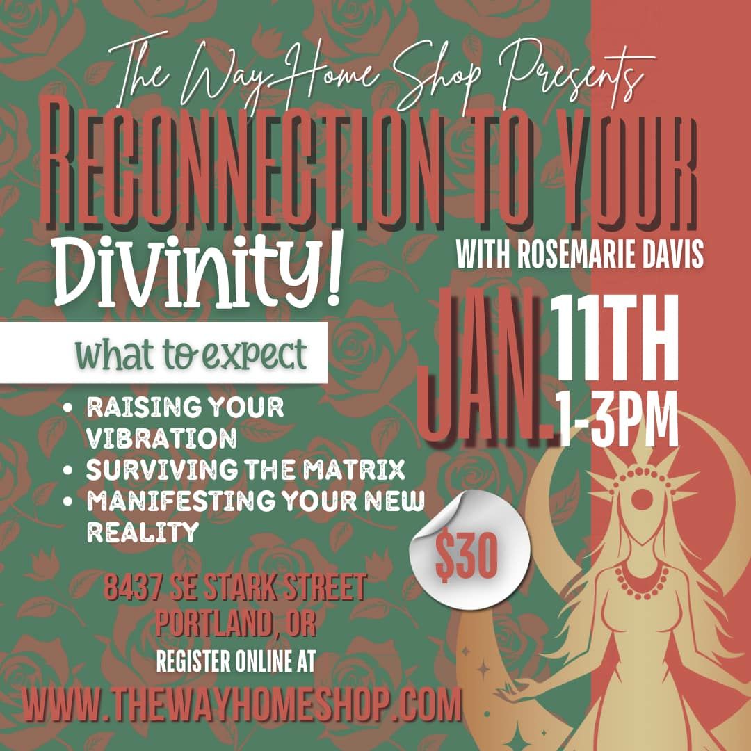 Reconnection to Your Divinity with RoseMarie Davis