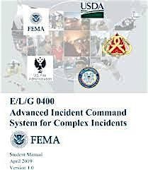 ICS 400: Advanced Incident Command System for Complex Incidents       (TBC)