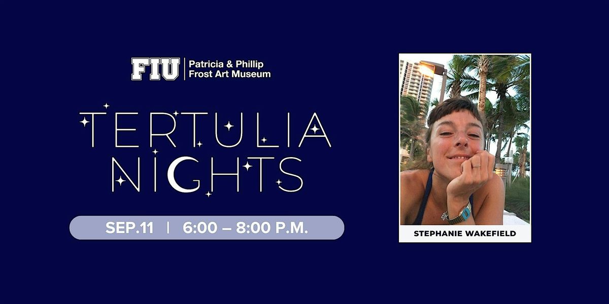 Tertulia Nights: Florida, Wild, Design with Stephanie Wakefield