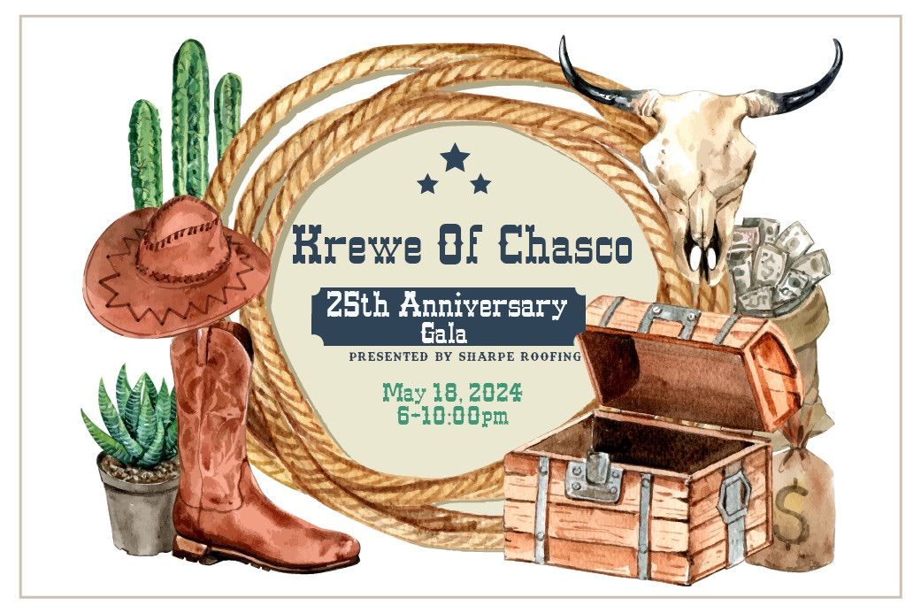 Krewe of Chasco 25th Anniversary Gala