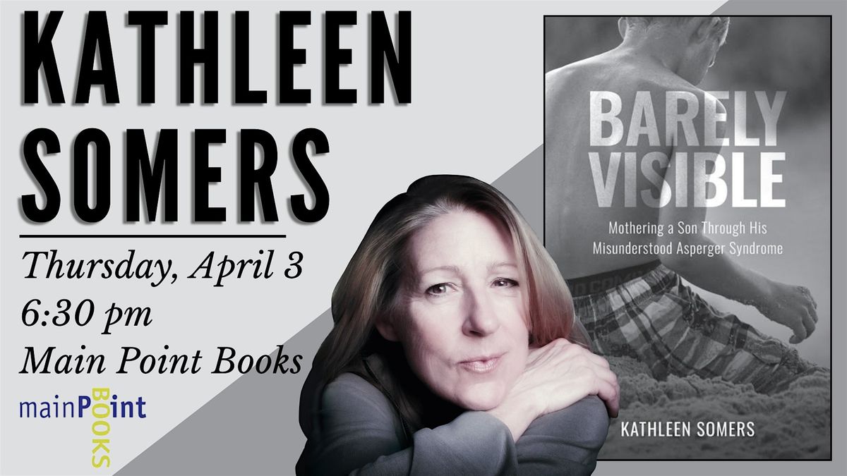 Kathleen Somers, "Barely Visible"