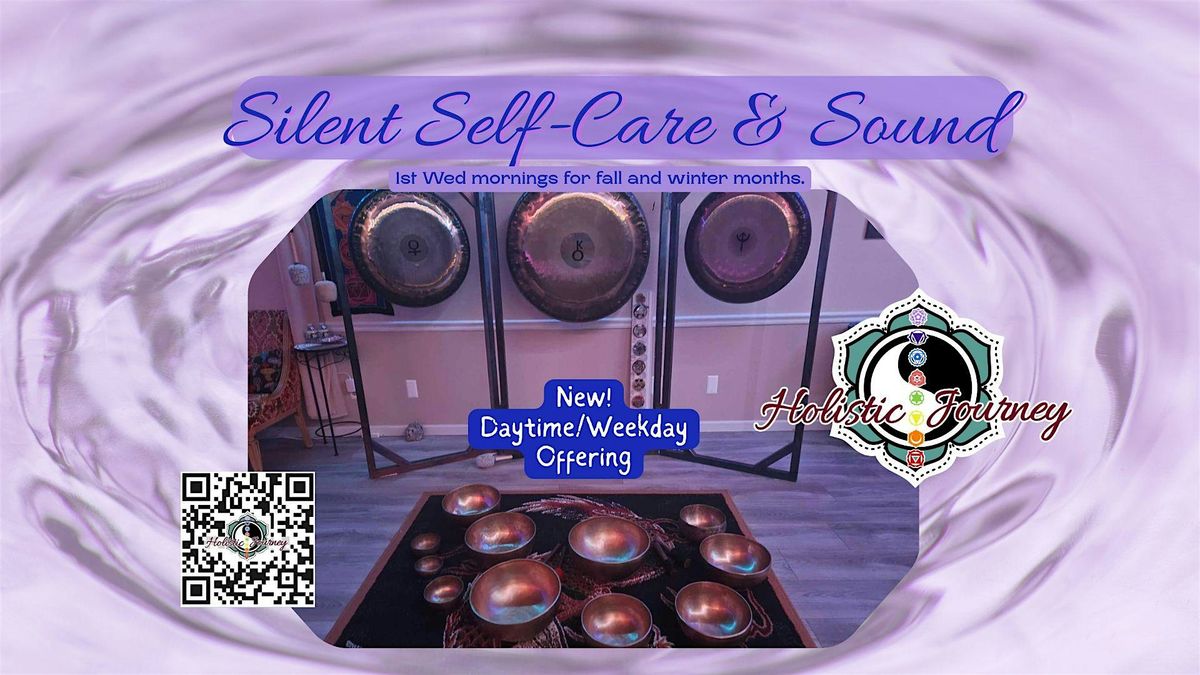 Silent Self-Care + Sound (self-guided stretch or stillness)