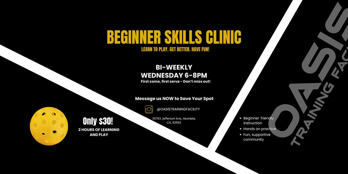 Beginner Skills Clinic