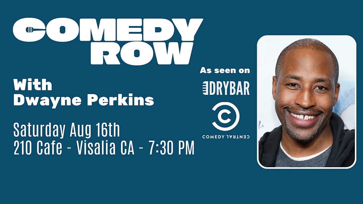 Dwayne Perkins Live at Comedy Row