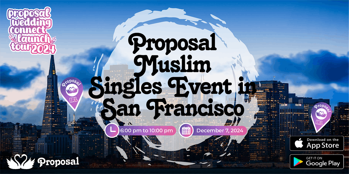 Proposal Muslim Singles Event San Francisco