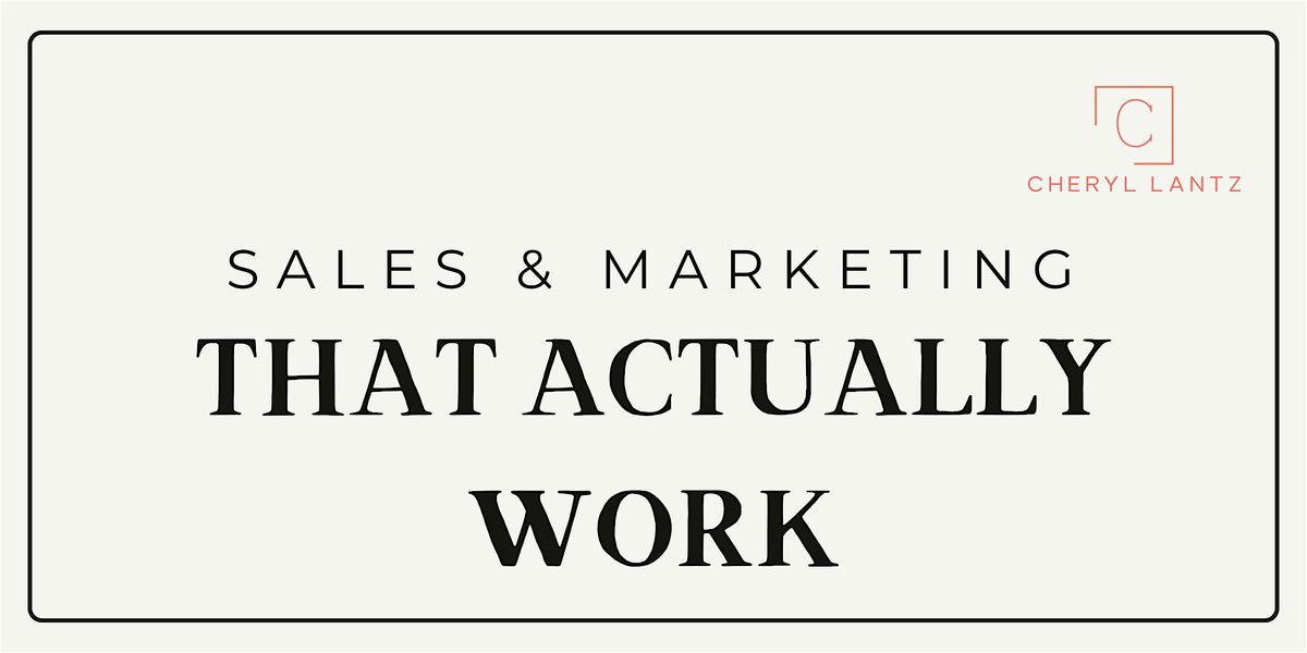 Sales & Marketing That Actually Work