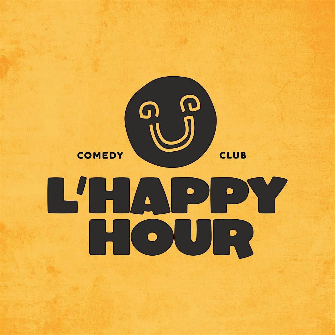 L'Happy Hour - Comedy Club #2