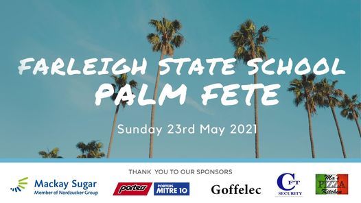 Farleigh State School Palm Fete