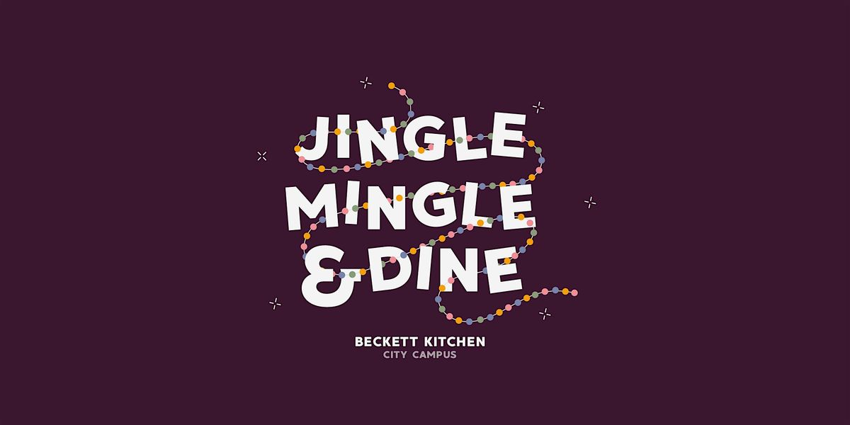 Beckett Kitchen City Christmas Dinner 2024