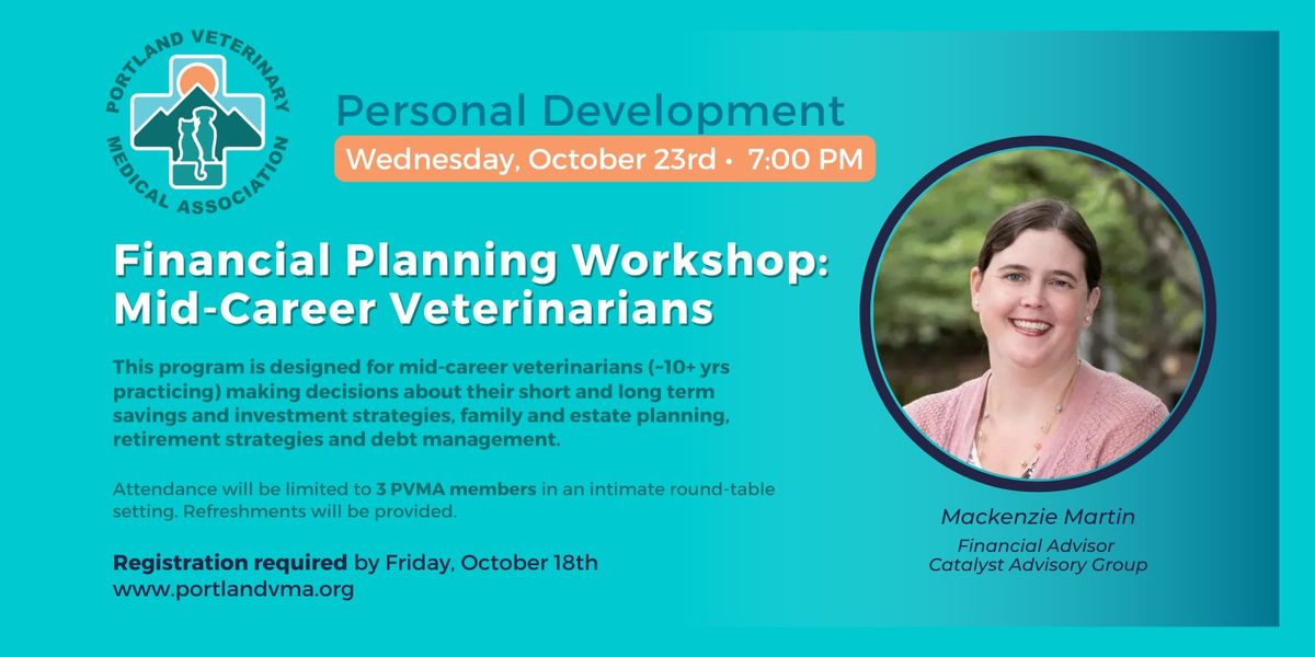 PVMA Financial Planning Workshop: Mid-Career Veterinarians