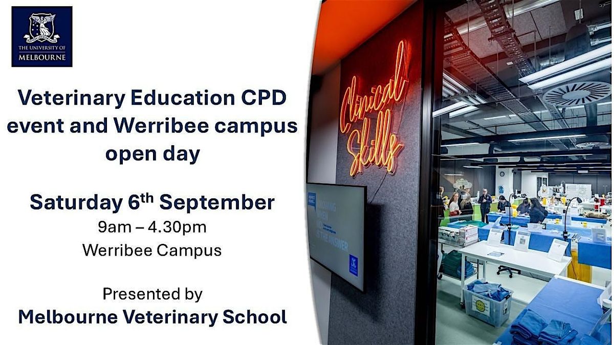 Veterinary Education CPD event and Werribee campus open day