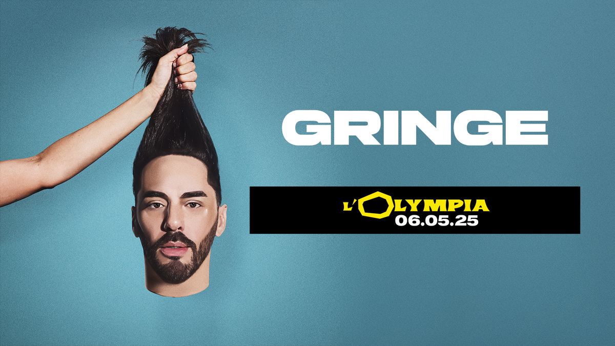 GRINGE en concert \u00e0 l'Olympia